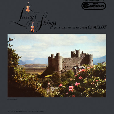 Play All The Music From ”Camelot”/Living Strings