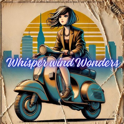 Whisper wind Wonders/Cosmic City Beats