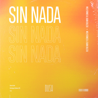 Sin Nada/MelyJones & Juan Dileju