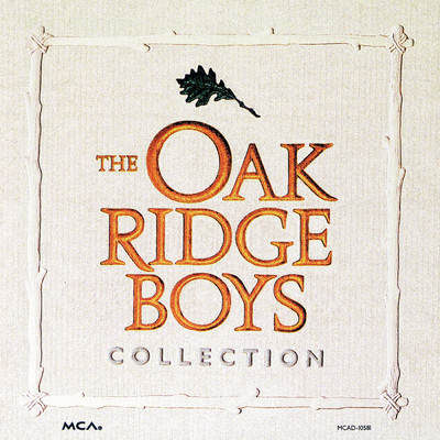 アルバム/Oak Ridge Boys Collection/The Oak Ridge Boys