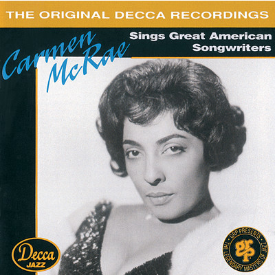 アルバム/Sings Great American Songwriters/Carmen McRae