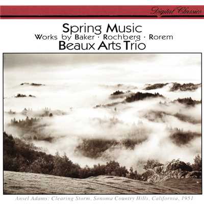 アルバム/Rorem: Spring Music ／ Baker: Roots II ／ Rochberg: Piano Trio No. 3/ボザール・トリオ