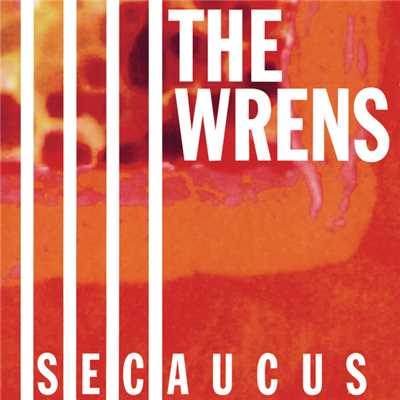 アルバム/Secaucus/The Wrens