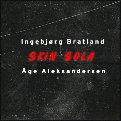 Age Aleksandersen／Ingebjorg Bratland