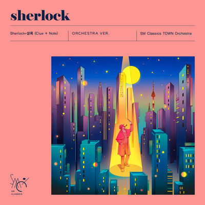 シングル/Sherlock (Clue + Note) (Orchestra Ver.)/SM Classics TOWN Orchestra