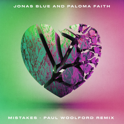 シングル/Mistakes (Explicit) (Paul Woolford Remix)/ジョナス・ブルー／パロマ・フェイス