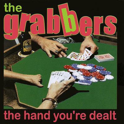 The Hand You're Dealt (Explicit)/The Grabbers