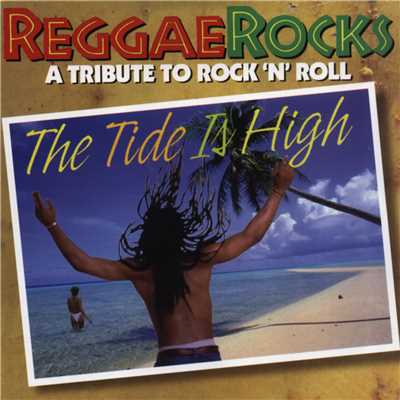 アルバム/The Tide Is High: A Tribute to Rock 'n' Roll/Various Artists