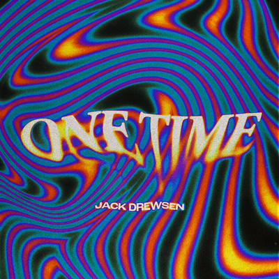 シングル/One Time/Jack Drewsen