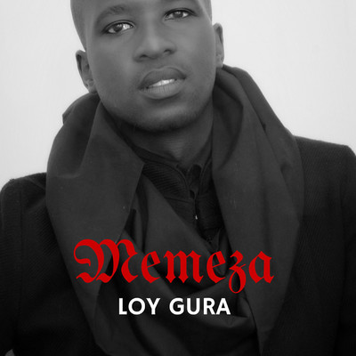 Memeza/Loy Gura Music