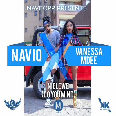 シングル/Nielewe (Do you mind) [feat. Vanessa Mdee]/Navio