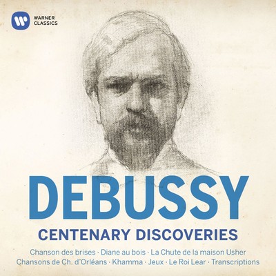 アルバム/Debussy Centenary Discoveries/Claude Debussy