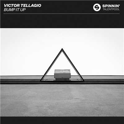 シングル/Bump It Up/Victor Tellagio