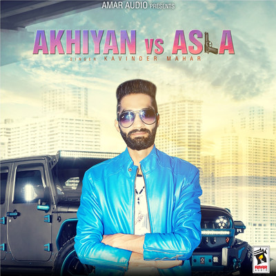 Akhiyan vs. Asla/Kavinder Mahar