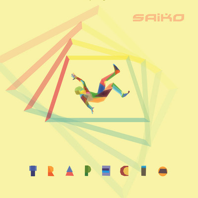 アルバム/Trapecio/Saiko