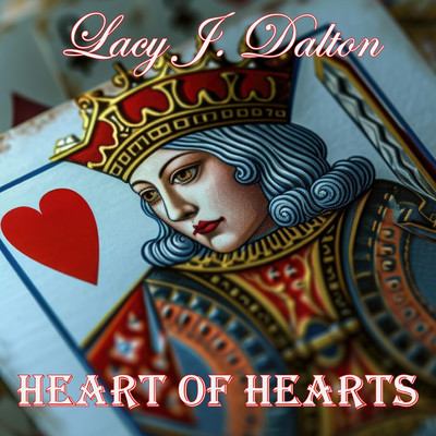 Heart of Hearts/Lacy J. Dalton