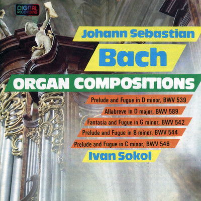 Prelude and Fugue in B Minor, BWV 544/Ivan Sokol