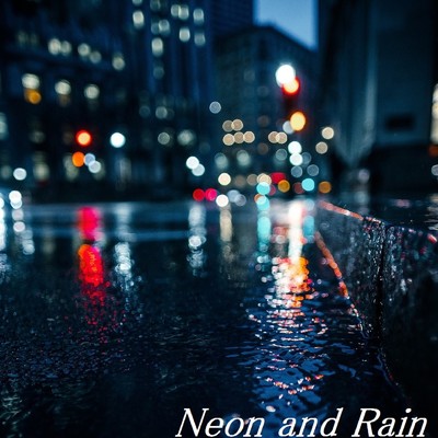 シングル/Neon and Rain/TandL