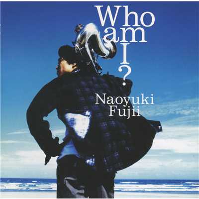 アルバム/Who am I？/藤井尚之
