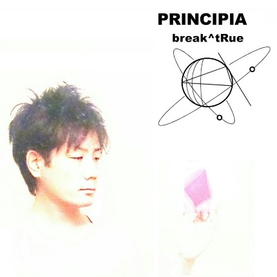 PRINCIPIA/break^tRue
