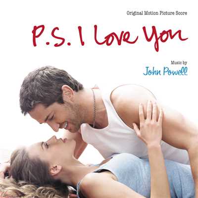 P.S. I Love You/ジョン・パウエル