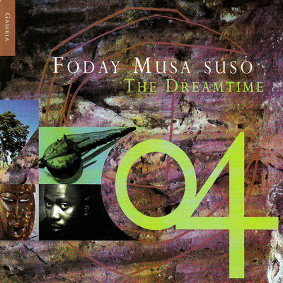 The Dreamtime/Foday Musa Suso