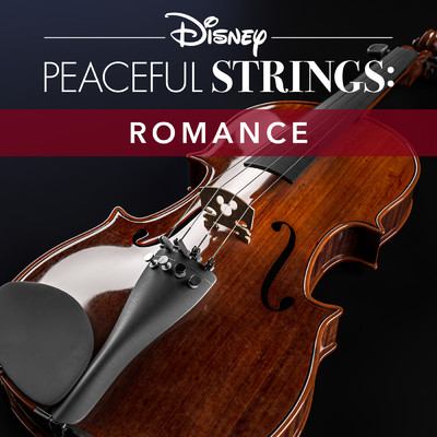 アルバム/Disney Peaceful Strings: Romance/Disney Peaceful Strings