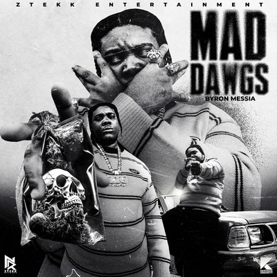 Mad Dawgs (Explicit)/Byron Messia