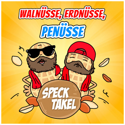 シングル/Walnusse, Erdnusse, Penusse/Specktakel