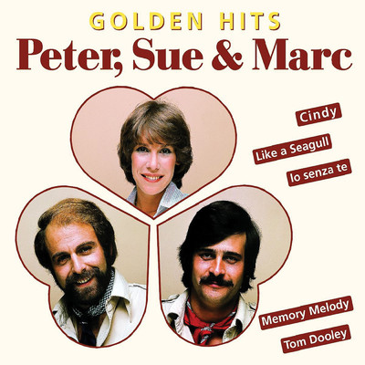 アルバム/Golden Hits (Remastered)/Peter, Sue & Marc