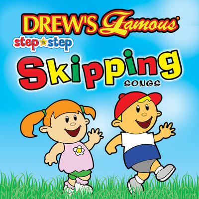 アルバム/Drew's Famous Step By Step Skipping Songs/The Hit Crew