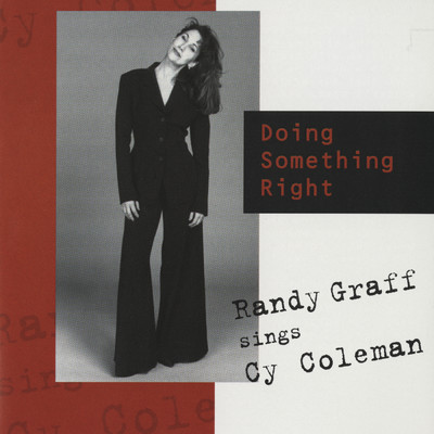 The Codependency Duet: Nobody Does It Like Me (From ”Seesaw”) ／ You Can Always Count On Me (From ”City Of Angels”)/Randy Graff