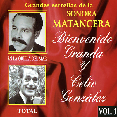 Grandes Estrellas de la Sonora Matancera/Bienvenido Granda ／ Celio Gonzalez