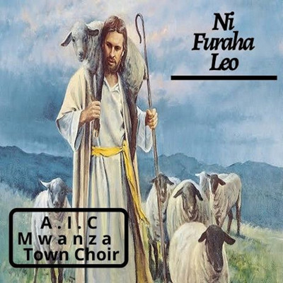 Usiku Wa Sifa/A.I.C Mwanza Town Choir
