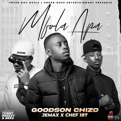 Mfola Apa (feat. Jemax and Chef 187)/Goodson Chizo