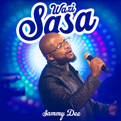シングル/Wazi Sasa/Sammy Dee