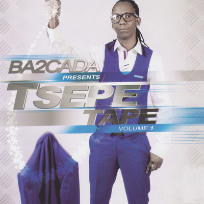 Ba2cada Presents Tsepe Tape Volume 1/Various Artists