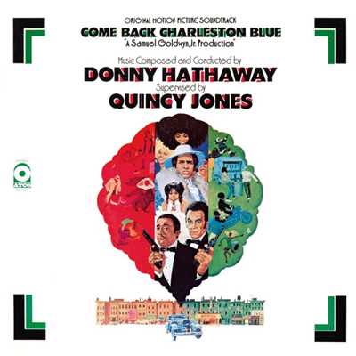 アルバム/Come Back Charleston Blue Original Soundtrack (Remastered & Expanded)/Donny Hathaway