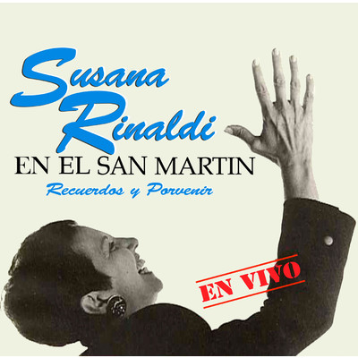 Cantata a Buenos Aires (En Vivo)/Susana Rinaldi