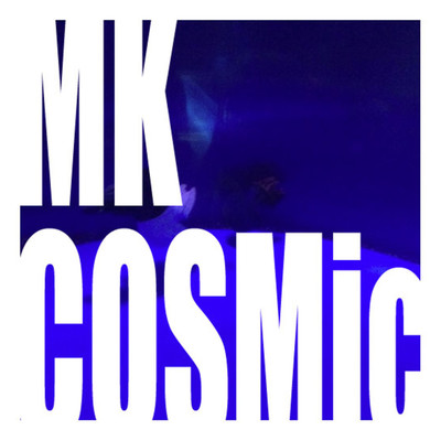 シングル/COSMic/SANAGI_MK