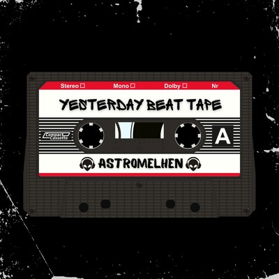 アルバム/YESTER DAY BEAT TAPE/Astromelhen