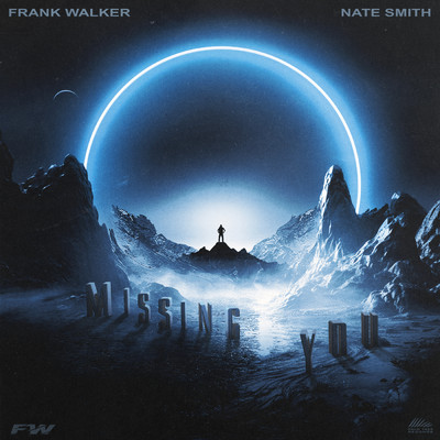 シングル/Missing You feat.Nate Smith/Frank Walker