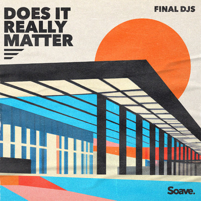シングル/Does It Really Matter/Final DJs