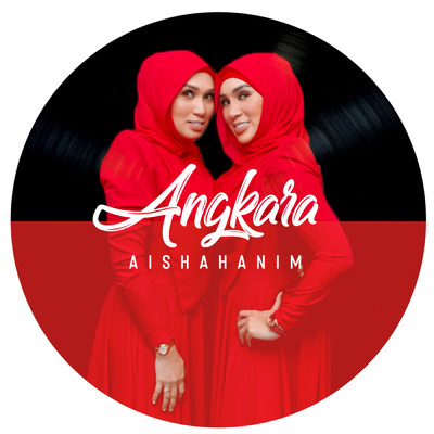 Angkara/AishaHanim
