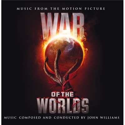 War Of The Worlds/ジョン・ウィリアムズ／ヴァリアス・アーティスト