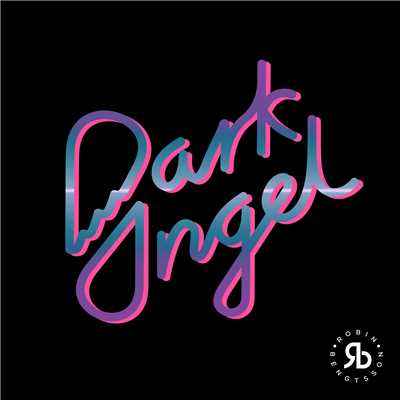 Dark Angel/ロビン・ベントッソン