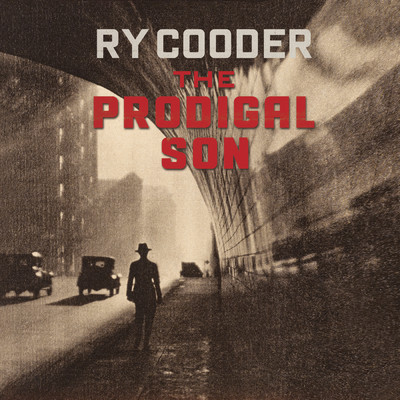 アルバム/The Prodigal Son/Ry Cooder