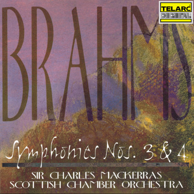 アルバム/Brahms: Symphonies Nos. 3 & 4/サー・チャールズ・マッケラス／スコットランド室内管弦楽団