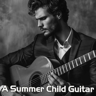 A Summer Child Guitar/Hanna Chan