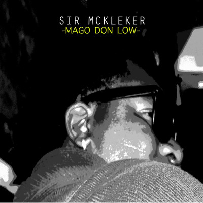 シングル/Mago Don Low/Sir McKleker